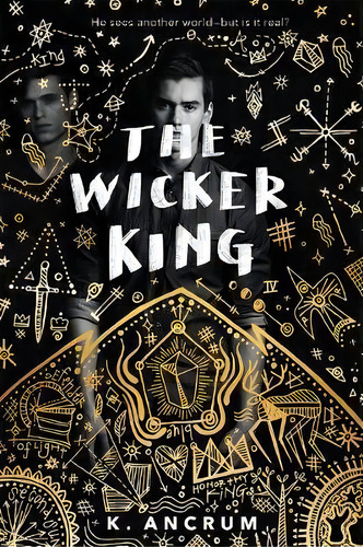 The Wicker King, De K. Ancrum. Editorial Palgrave Usa, Tapa Blanda En Inglés