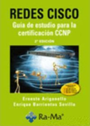 Redes Cisco : Guía De Estudio Para La Certificación Ccnp / E