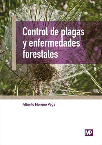 Control De Plagas Y Enfermedades Forestales  Mundi Prensa