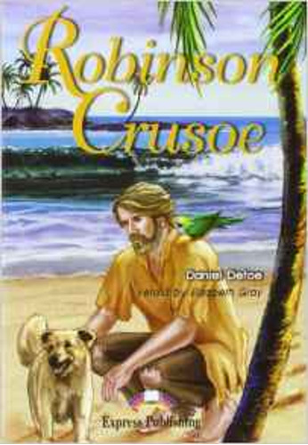 Robinson Crusoe - Graded Reader 2 With Activity & Cd