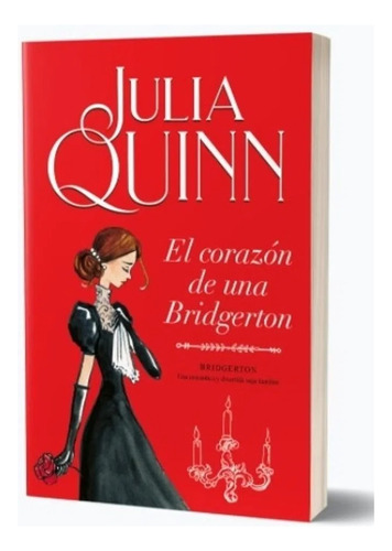 * El Corazon De Una Bridgerton * 6 Serie Julia Quinn