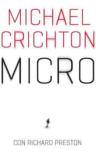 Micro.. - Michael Crichton