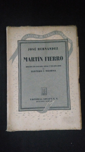 Martín Fierro / José Hernández Estudio Y Notas Tiscornia