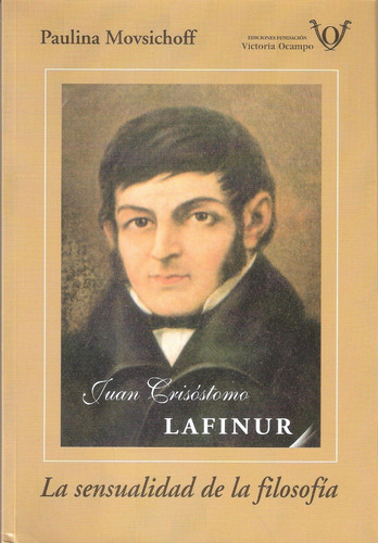 Paulina Movsichoff, Juan Crisostomo Lafinur, Novela