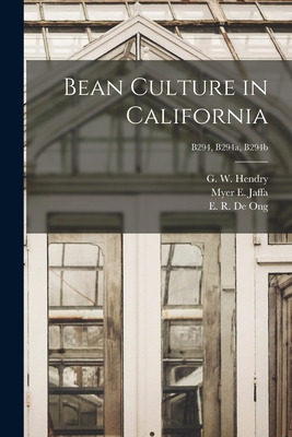 Libro Bean Culture In California; B294, B294a, B294b - He...