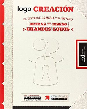 Libro Logo Creacion El Misterio La Magia Y El Metodo Det Nvo