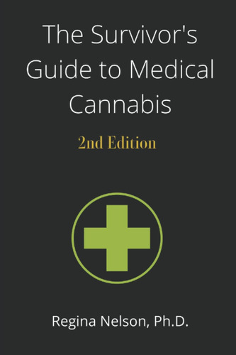 Libro: The Survivor S Guide To Medical Cannabis 2nd