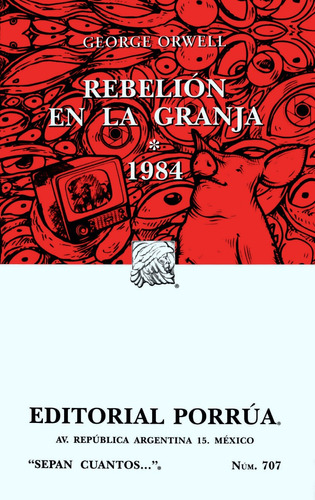 Rebelión En La Granja Y 1984 Sc707 - George Orwell - Porrúa