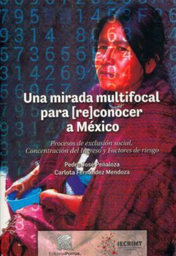 Una Mirada Multifocal Para (re)conocer A Mex