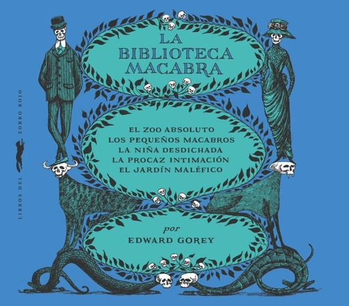 Biblioteca Macabra, La, De Gorey, Edward. Editorial Zorro Rojo, Tapa Blanda En Español, 2022