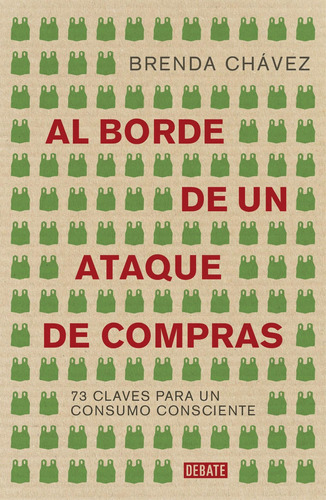 Libro: Al Borde De Un Ataque De Compras. Chávez, Brenda. Deb