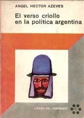 El Verso Criollo En La Politica Argentina