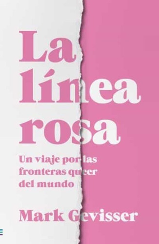 Imagen 1 de 1 de La Línea Rosa - Mark Gevisser