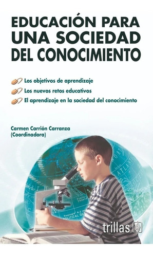 Educación Para Una Sociedad Del Conocimiento Trillas