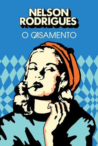 O Casamento, De Rodrigues, Nelson. Editora Harper Collins Brasil, Capa Mole Em Português