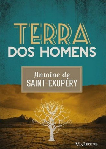 Terra Dos Homens, De Antoine De Saint-exupéry., Vol. 1. Editora Edipro, Capa Mole, Edição 1 Em Português, 2015