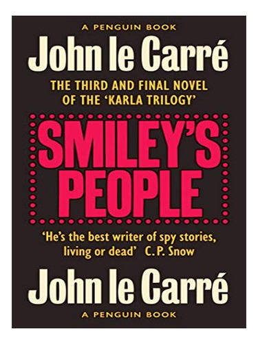 Smiley's People - John Le Carré. Eb17