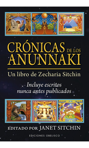 Crónicas De Los Anunnaki - Un Libro De Zecharia Sitchin - Ja