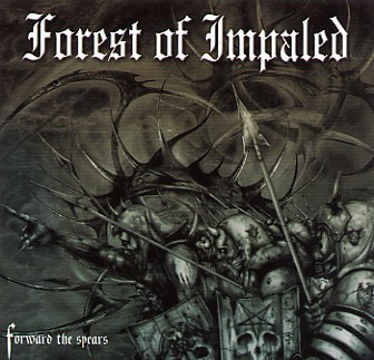 Cd - Forest Of Impaled - Forward The Spears