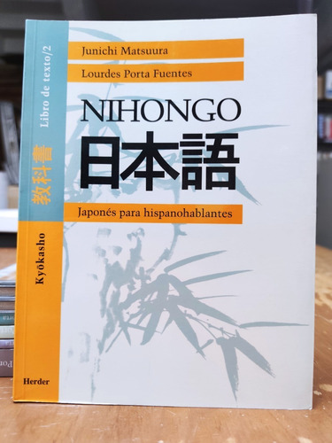 Nihongo 2 Curso - Japonés Para Hispanohablantes - Herder