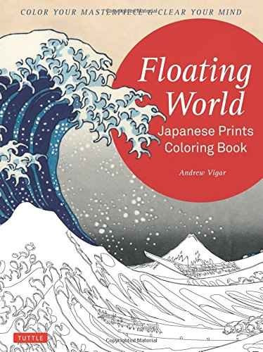Mundo Flotante Impresiones Japonesas Coloring Book: El Color