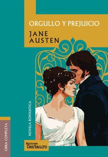 Orgullo Y Prejuicio - Jane Austen - Centauro 