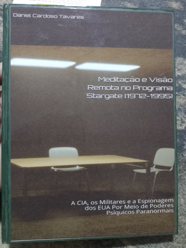 Meditação E Visão Remota No Programa Stargate