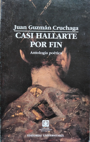 Casi Hallarte Por Fin - Juan Guzmán Cruchaga