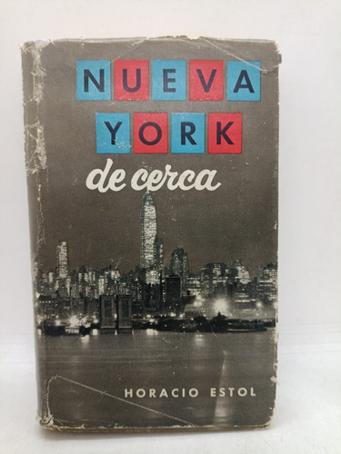 Nueva York De Cerca - Horacio Estol - Usado 