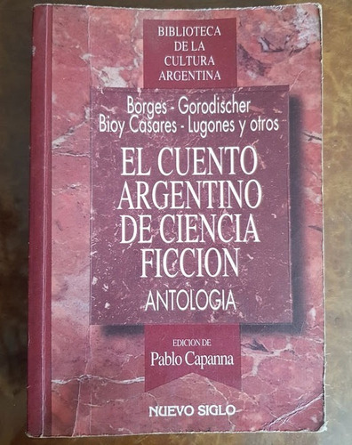 El Cuento Argentino De Ciencia Ficción - Antología - 1995