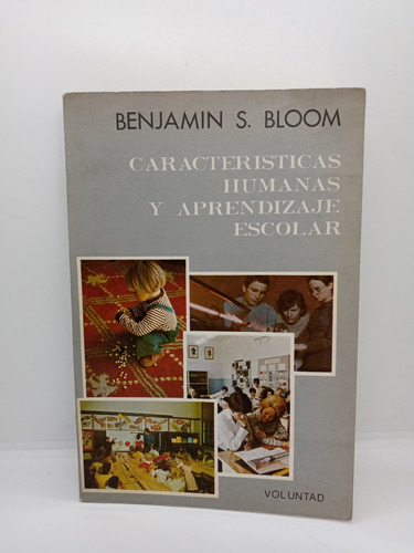 Características Humanas Y Aprendizaje Escolar - B. Bloom 