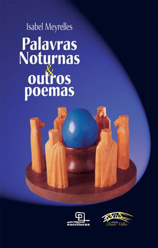 Palavras noturnas e outros poemas, de Meyrelles, Isabel. Série Ponte Velha Universo dos Livros Editora LTDA, capa mole em português, 2006