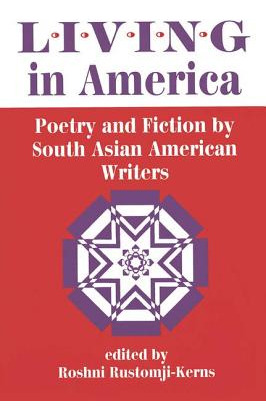 Libro Living In America: Poetry And Fiction By South Asia...