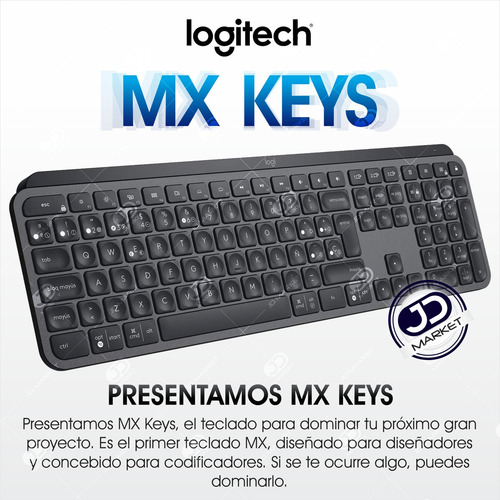 Teclado Multi-device Logitech Mx Keys / Usuarios Avanzados