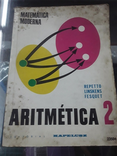 Matematica Moderna Aritmetica 2 - Repetto - Kapelusz 