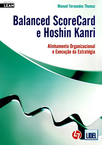 Balanced Scorecard E Hoshin Kanri