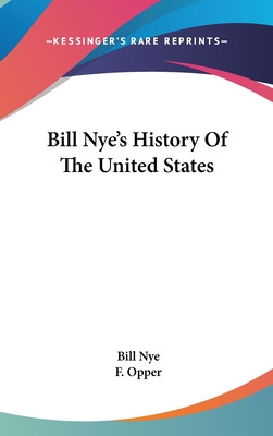 Libro Bill Nye's History Of The United States - Nye, Bill