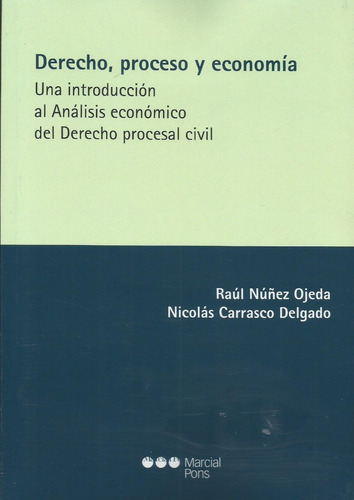 Derecho Proceso Y Economía Nuñez Ojeda