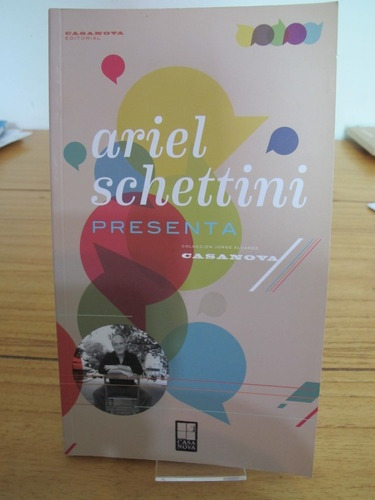 Ariel Schettini Presenta - Schettini, Bravo