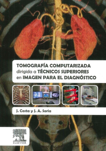 Tomografía Computarizada Dirigida - Costa Joaquín - Elsevier