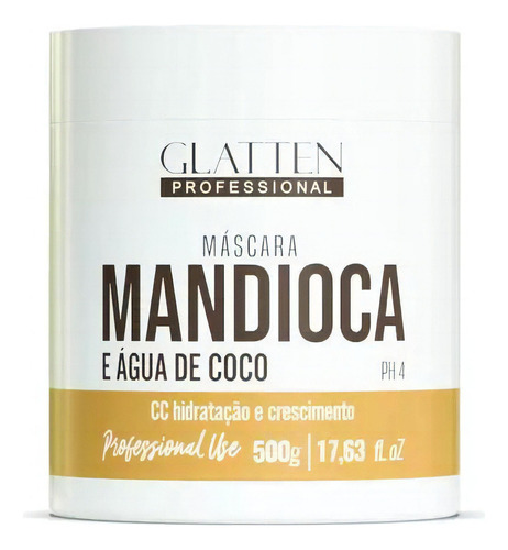 Máscara Mandioca E Água De Coco - 500g - Glatten Cosméticos