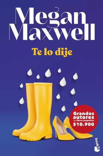 Libro Te Lo Dije - Megan Maxwell