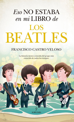 Eso No Estaba En Mi Libro De Beatles -  Castro Veloso  - * 