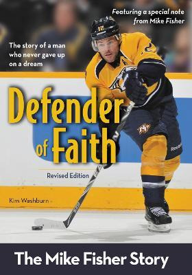 Libro Defender Of Faith, Revised Edition : The Mike Fishe...