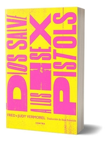 Libro Dios Salve A Los Sex Pistols