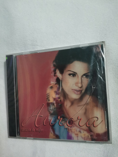 Aurora  Corazón De Mujer Cd Nuevo Y Sellado 