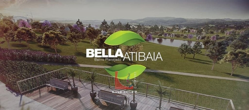 Imagem 2 de 5 de Loteamento Bella Atibaia -atibaia. - Te0373-1