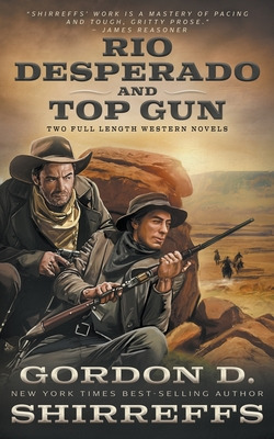 Libro Rio Desperado And Top Gun: Two Full Length Western ...