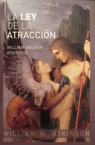 Ley De La Atraccion,la - Atkinson,william Walker