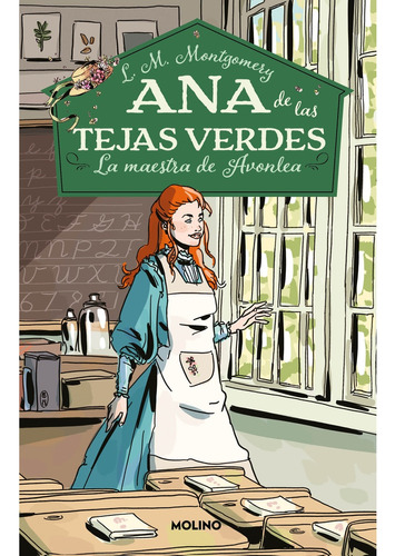 Ana De Las Tejas Verdes 3 - La Maestra De Avonlea - Lucy Mau